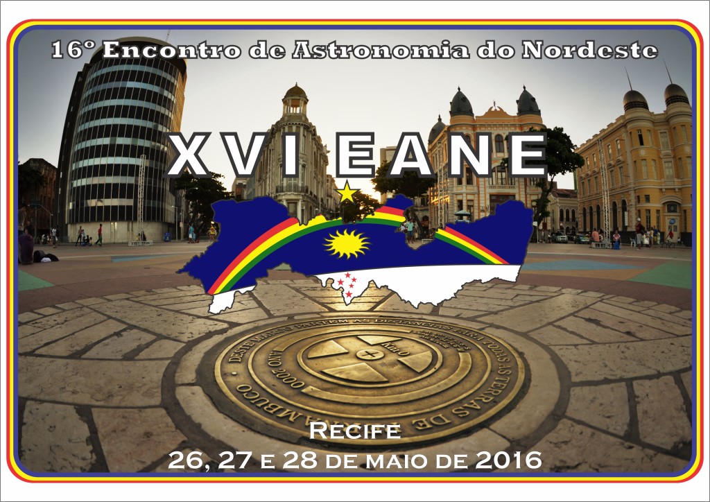 16º Encontro de Astronomia do Nordeste - EANE 2016