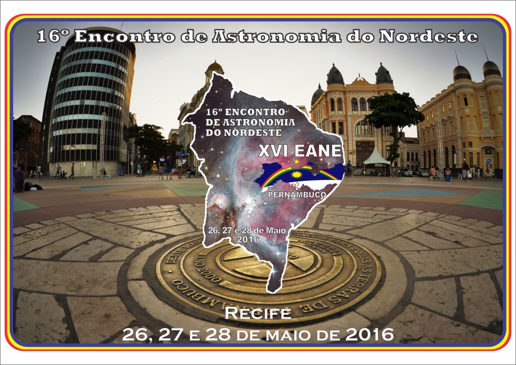 16º Encontro de Astronomia do Nordeste - EANE 2016