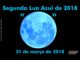 Segunda Lua Azul de 2018 acontece em 31 de março!