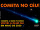 Cometa C/2020 F8 SWAN no céu em maio de 2020.