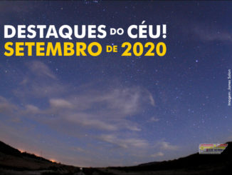 Destaques do Céu! – Setembro de 2020 - AstroPE.