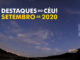 Destaques do Céu! – Setembro de 2020 - AstroPE.