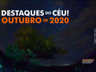 Destaques do Céu! – Outubro de 2020 - AstroPE.