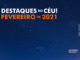 Destaques do Céu! – Fevereiro de 2021 - AstroPE.