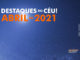Destaques do Céu! – Abril de 2021 - AstroPE.