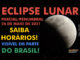 Eclipse Lunar Parcial e Penumbral de 26 de maio de 2021 no Brasil.