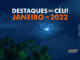 Destaques do Céu! – Janeiro de 2022 - AstroPE.
